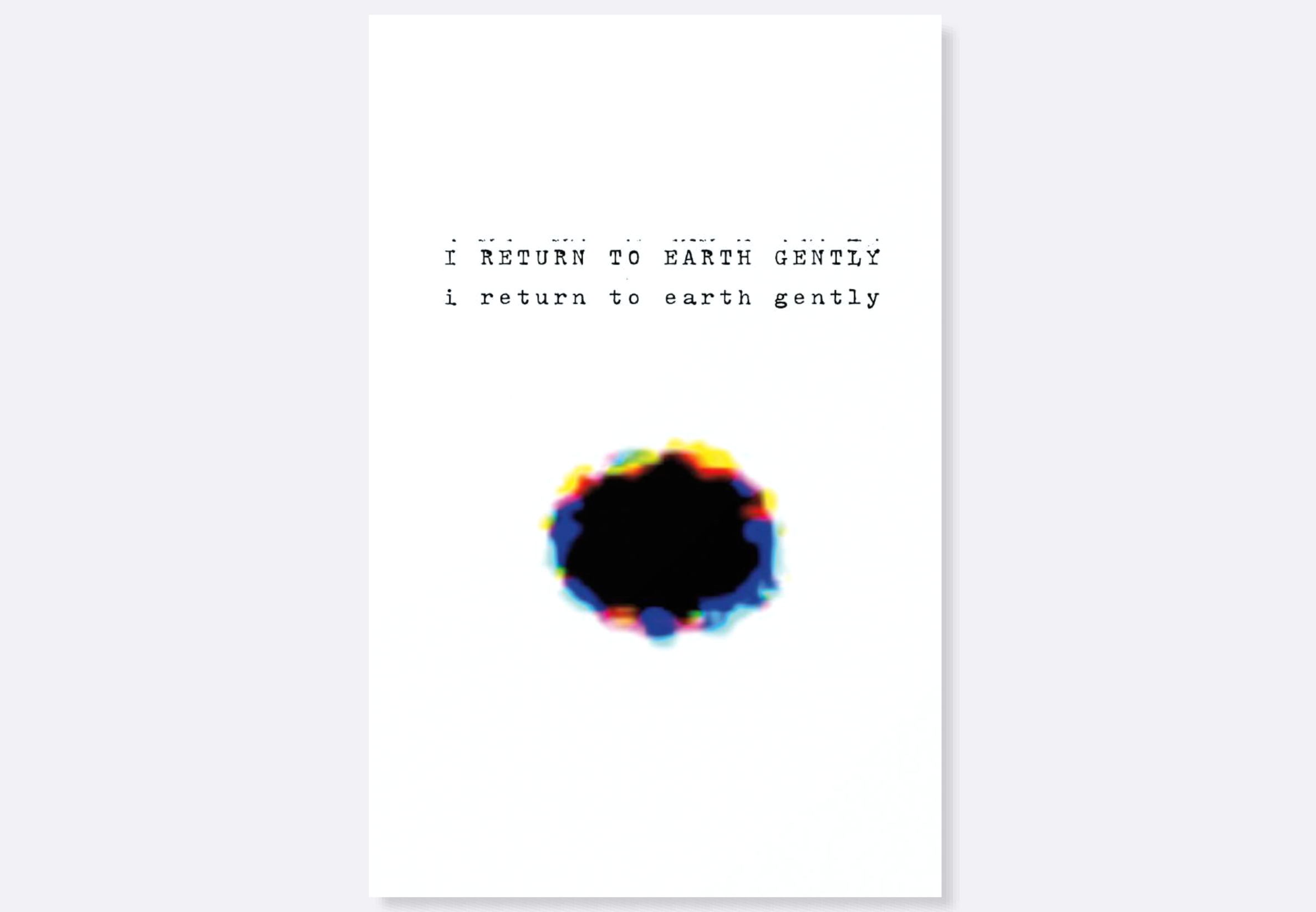 I RETURN TO EARTH GENTLY